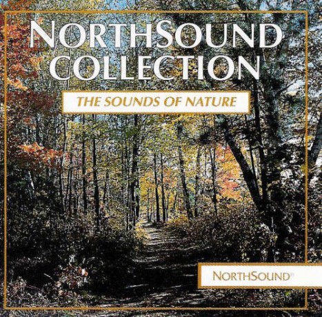 Northsound Collection: The Sounds of Nature [CD]