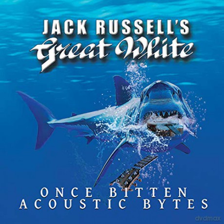 Jack Russell's Great White: Once Bitten Acoustic Bytes [CD]