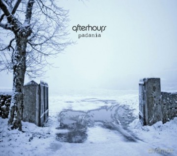 Afterhours: Padania [CD]