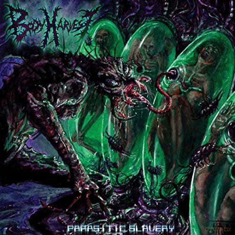 Body Harvest: Parasitic Slavery [CD]