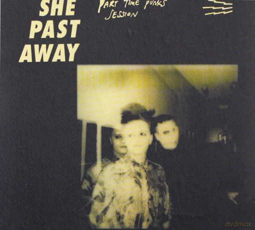 She Past Away: Part Time Punks [CD]