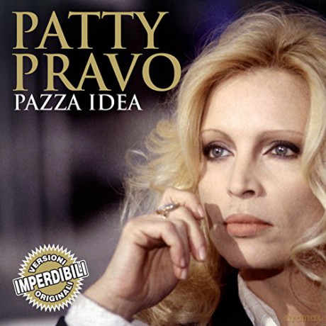 Patty Pravo: Pazza Idea [CD]