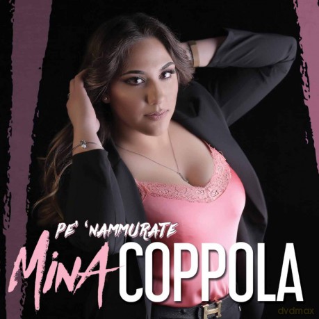 Coppola Mina: Pe' 'Nammurate [CD]