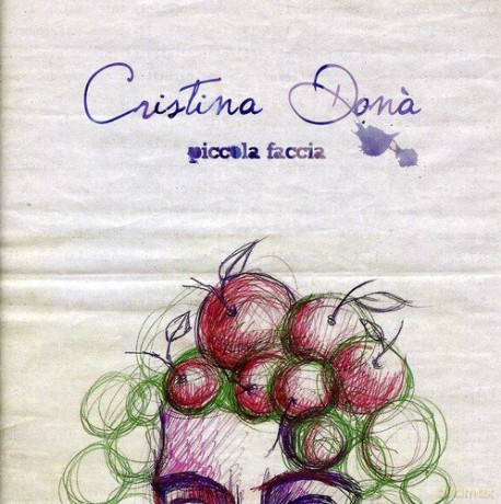 Cristina Dona: Piccola Faccia [CD]