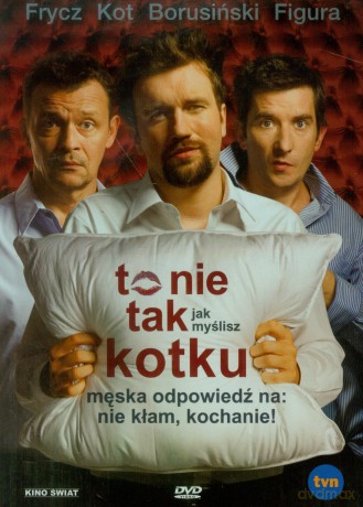 To nie tak jak myślisz, kotku [DVD]