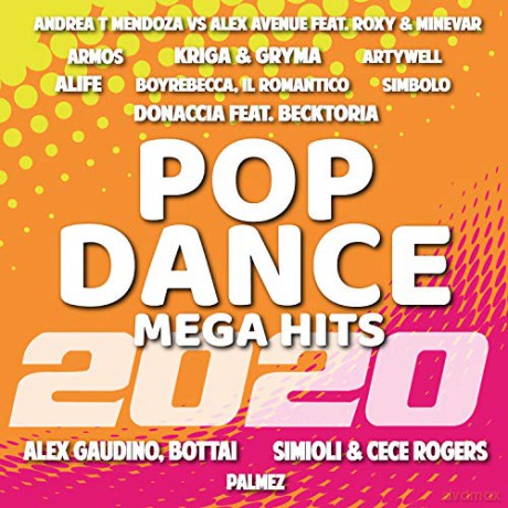 Pop Dance Mega Hits 2020 [CD]