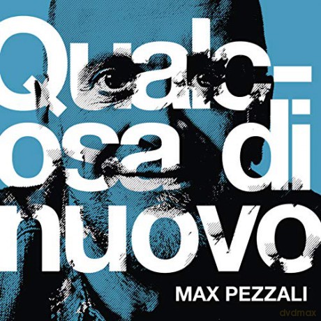 Max Pezzali: Qualcosa Di Nuovo [CD]