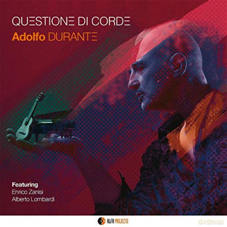 Durante Alfonso: Questione Di Corde [CD]