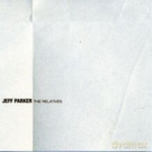 Jeff Parker: The Relativest [CD]