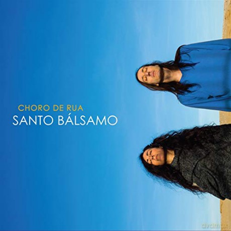 Choro De Rua: Santo Balsamo [CD]
