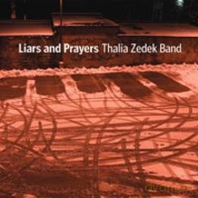 Thalia Zedek: Liars and Prayers [CD]