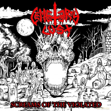Cemetary Lust: Screams Of The Violated [CD]