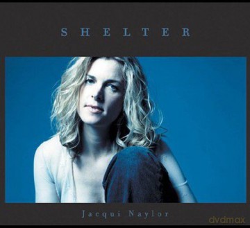 Jacqui Naylor: Shelter [CD]