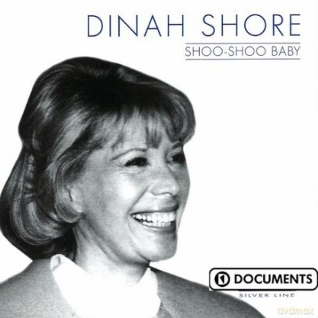 Dinah Shore: Shoo Shoo Baby [CD]