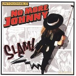 No More Johnny: Slam! [CD]