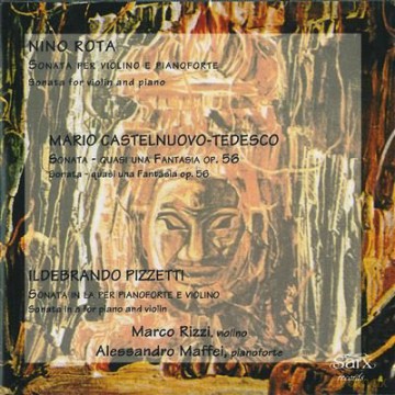 Rizzi Marco: Sonata Per Violino E Piano in Sol Sonata Quasi Una Fantasia Op 56 Per Vl E Pf Sonata Per Piano E Violino in La [CD]