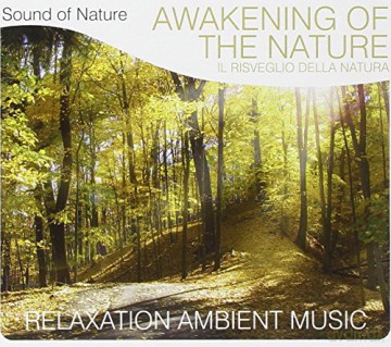 Vari-Sound of Nature: Sound Of Nature' Awakening Of The Nature [CD]