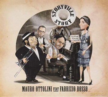 Ottolini, Mauro & Bosso, Fabrizio: Storyville Story [CD]