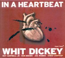 Whit Dickey Quintet: In a Heartbeat [CD]