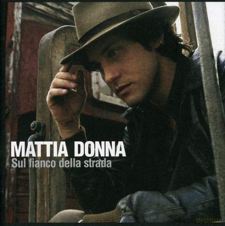 Mattia Donna: Sul Fianco Della Strada [CD]