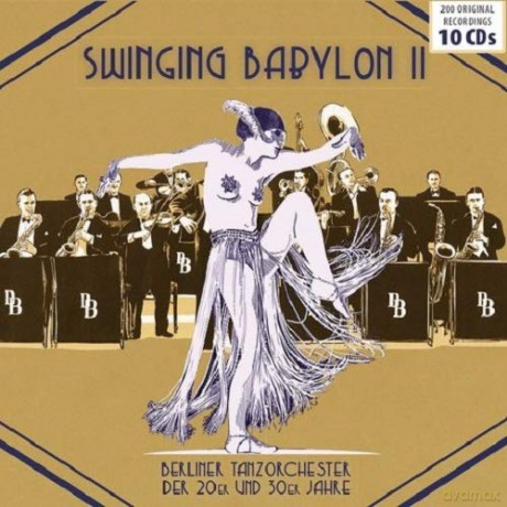 Berliner Tanzorchester: Swinging Babylon Vol. 2 [CD]