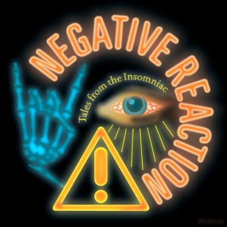 Negative Reaction: Tales From The Insomniac [CD]