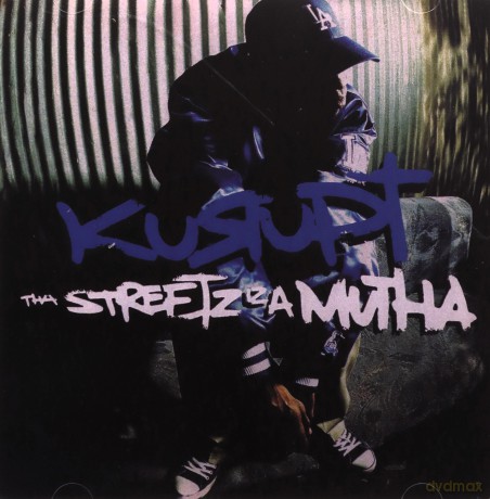 Kurupt: Tha Streetz Iz A Mutha [CD]