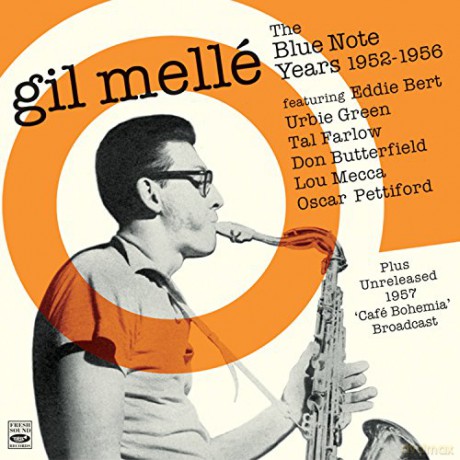 Gil Melle: The Blue Note Years 1952 - 1956 [2CD]