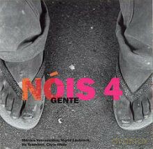 Monica Vasconcelos, Ingrid Laubrock - Nois 4: Gente [CD]