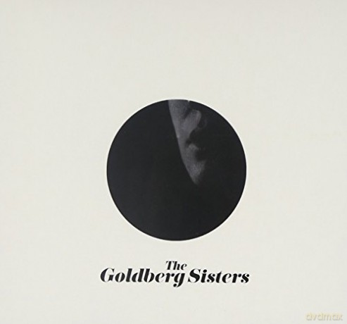 The Goldberg Sisters: The Goldberg Sisters [CD]