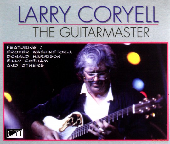 Larry Coryell: The Guitarmaster [CD]