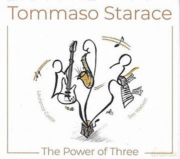 Tommaso Starace: The Power Of Three [CD]