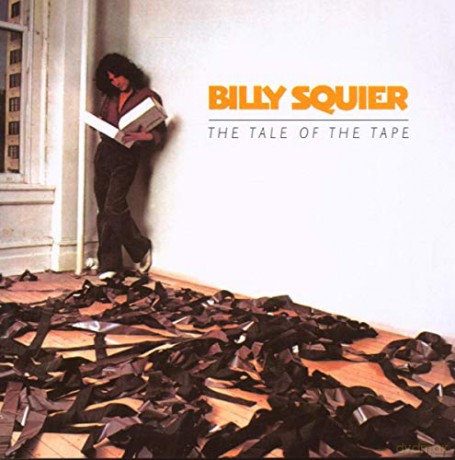 Billy Squier: The Tale of the Tape [CD]