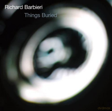 Richard Barbieri: Things Buried [CD]