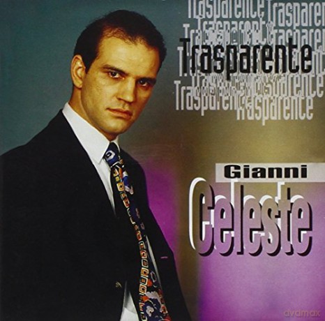 Gianni Celeste: Trasparente [CD]