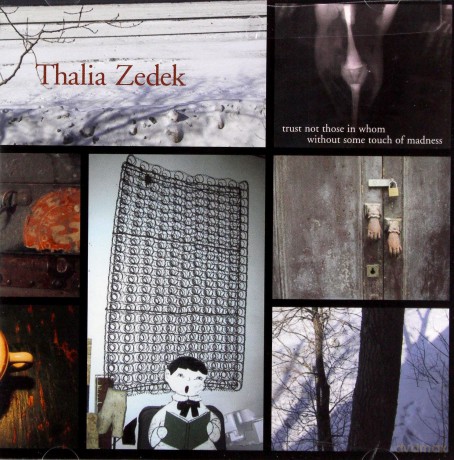 Thalia Zedek: Trust Not Those In Whom Withou [CD]