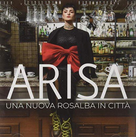 Arisa: Una Nuova Rosalba In Citta [CD]