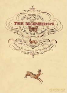 The Decemberists: The Decemberists: A Practical Handbook [DVD]