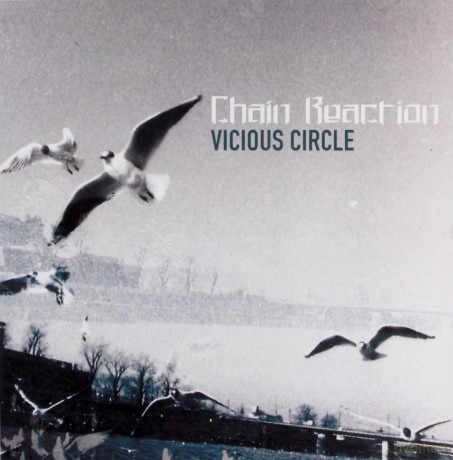 Chain Reaction: Vicious Circle [CD]