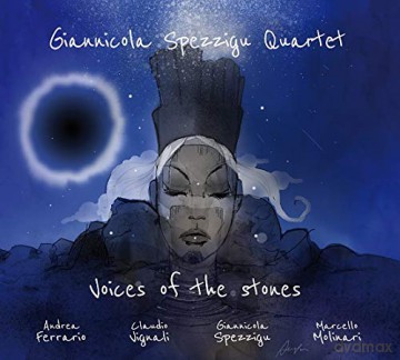 Giannicola Spezzigu Quartet: Voices Of The Stones [CD]