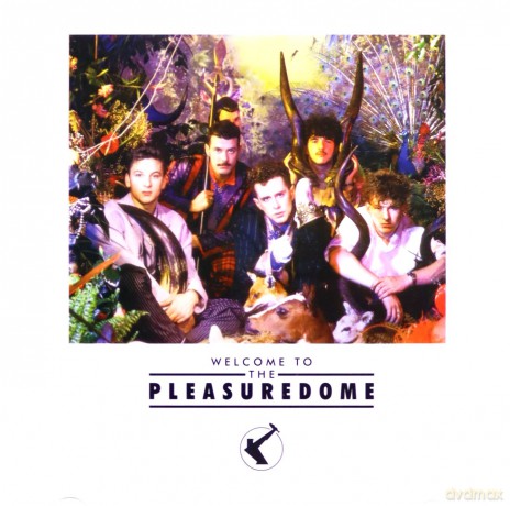 Frankie Goes To Hollywood: Welcome To The Pleasure Dome [CD]