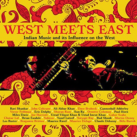 West Meets East - Indian Music And Its Influence On The West [3CD]