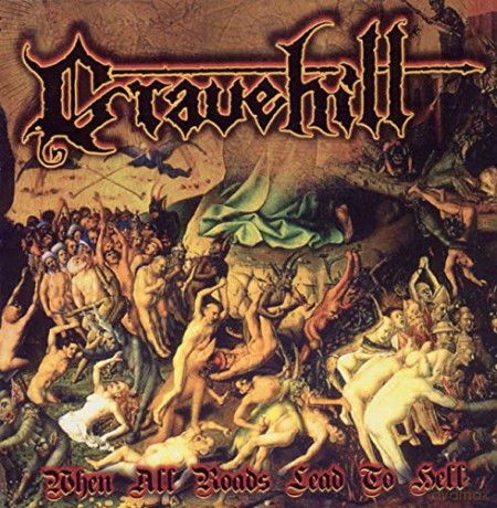 Gravehill: When All Roads Lead To Hell [CD]