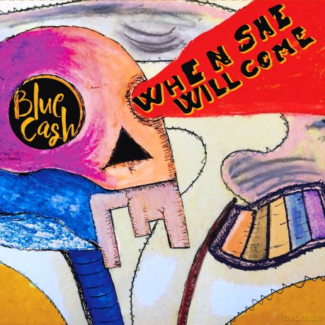 Blue Cash: When She Will Come [CD]