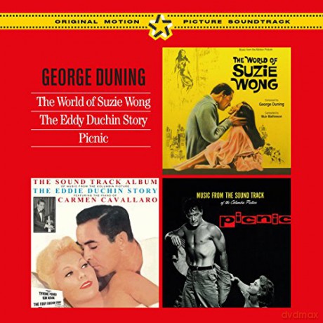 George Duning: World of Suzie Wong + Eddy Duchin Story + Picnic [2CD]