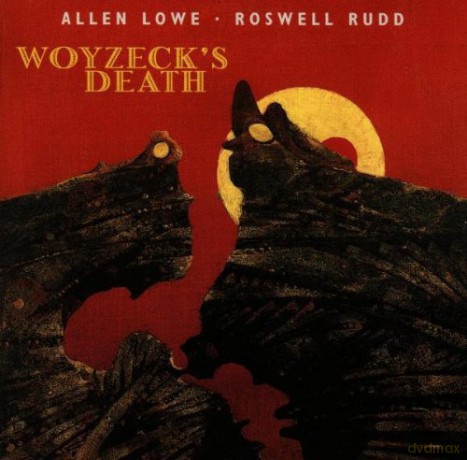 Lowe: Woyzeck's Death [CD]