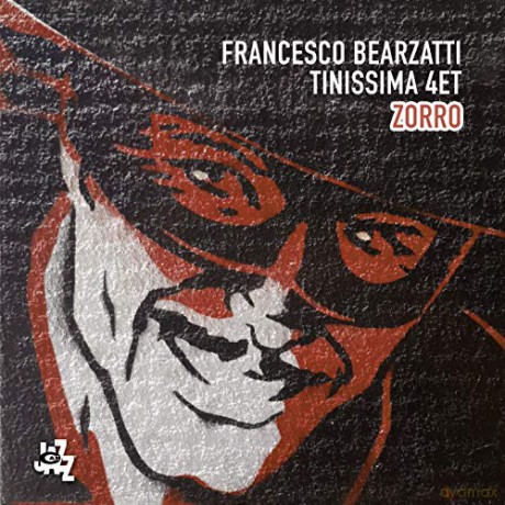 Francesco Bearzatti: Zorro [CD]