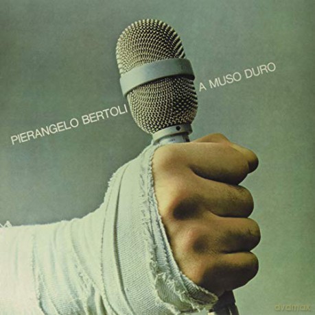 Pierangelo Bertoli: A Muso Duro (40° Anniversario) [Winyl]