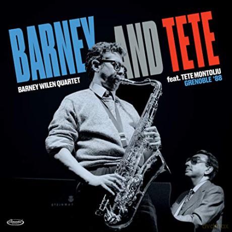 Barney Wilen Quartet Ft. Tete Montoliu: Bf 2020 - Barney And Tete: Grenoble '88 [Winyl]