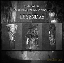 Mari Kimura, Roberto Morales Manzanares: Leyendas [CD]